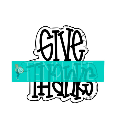 Give Thanks Digital Template